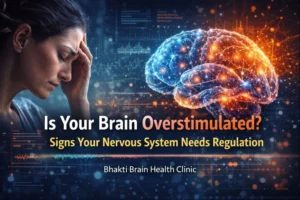 Brain Overstimulated Signs Your Nervous System Needs Regulation