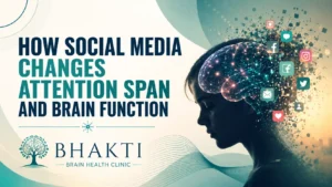 How Social Media Changes Attention Span and Brain Function