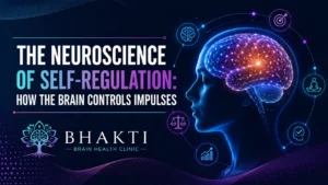 Neuroscience of Self Regulation