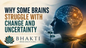 Why Some Brains Struggle With Change